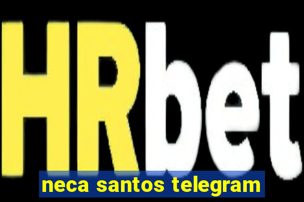 neca santos telegram